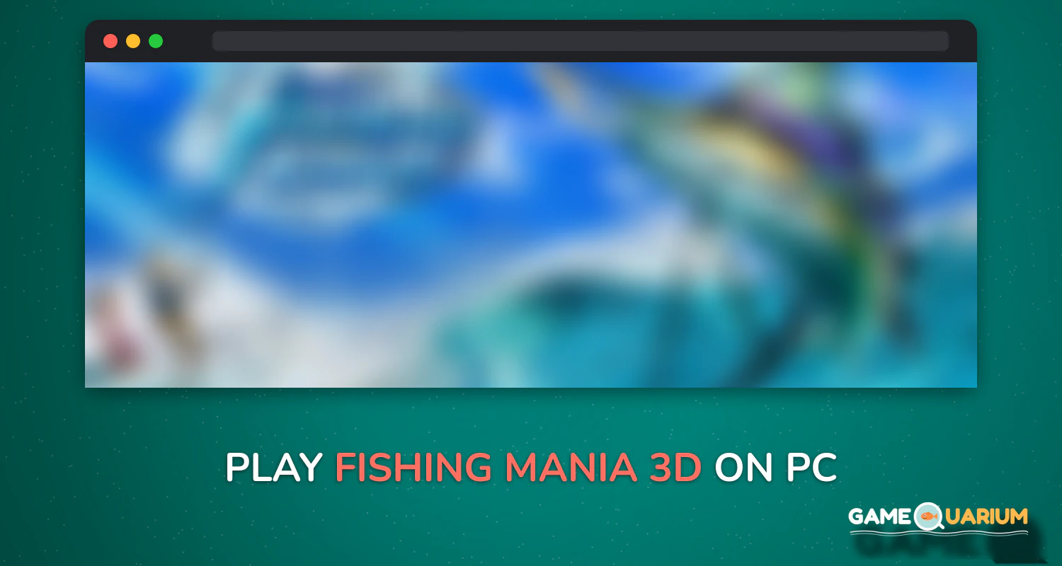 Fishing Mania 3D on Windows Fishing Mania 3D on Windows