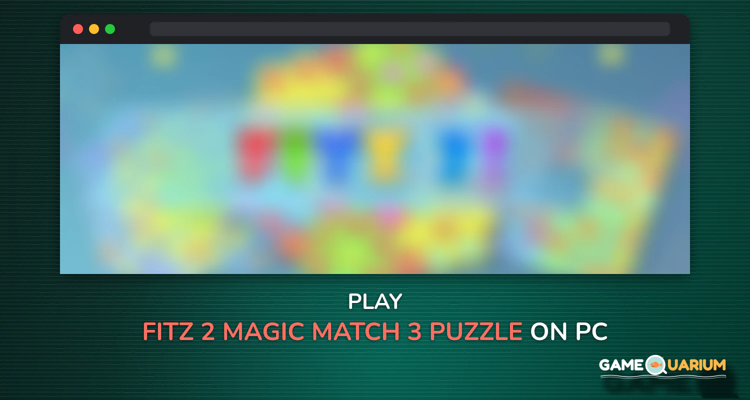 Fitz 2: Magic Match 3 Puzzle on Windows