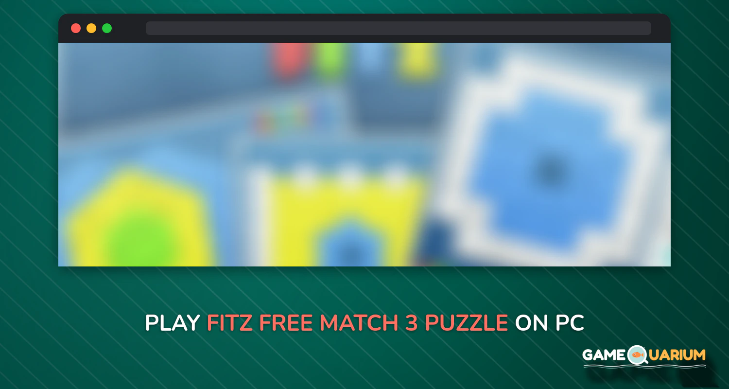 Fitz: Free Match 3 Puzzle on Windows