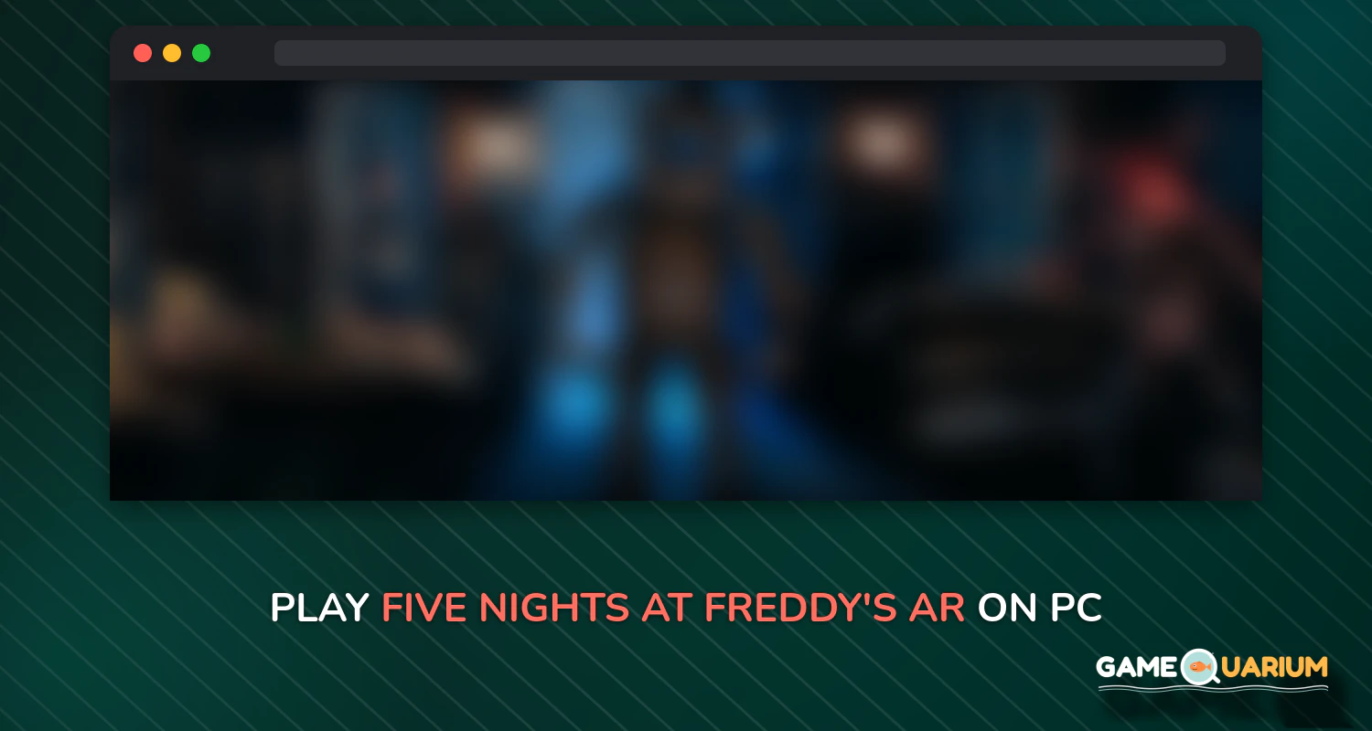 Five Nights at Freddy's AR: Special Delivery on Windows