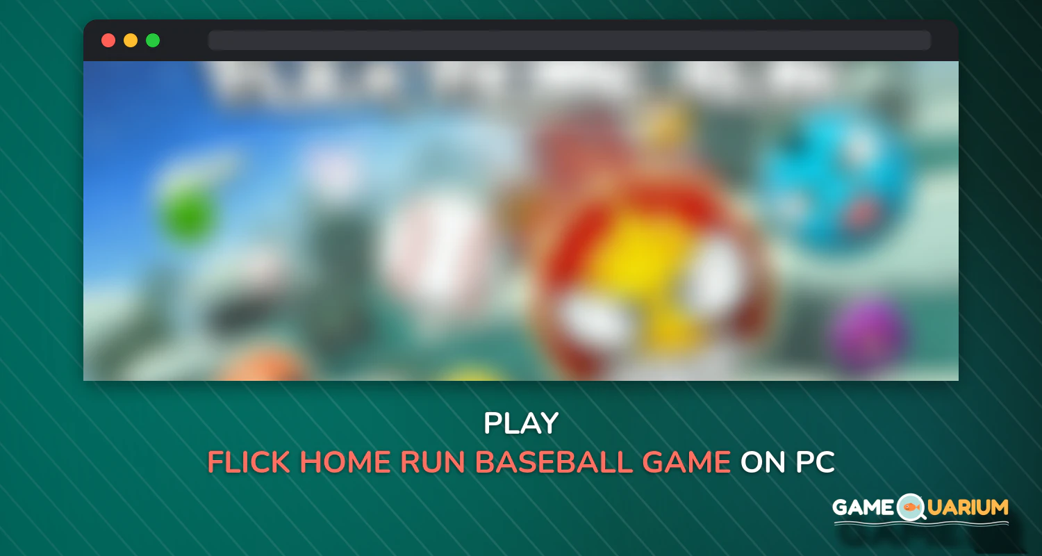 Flick Home Run! baseball game on Windows