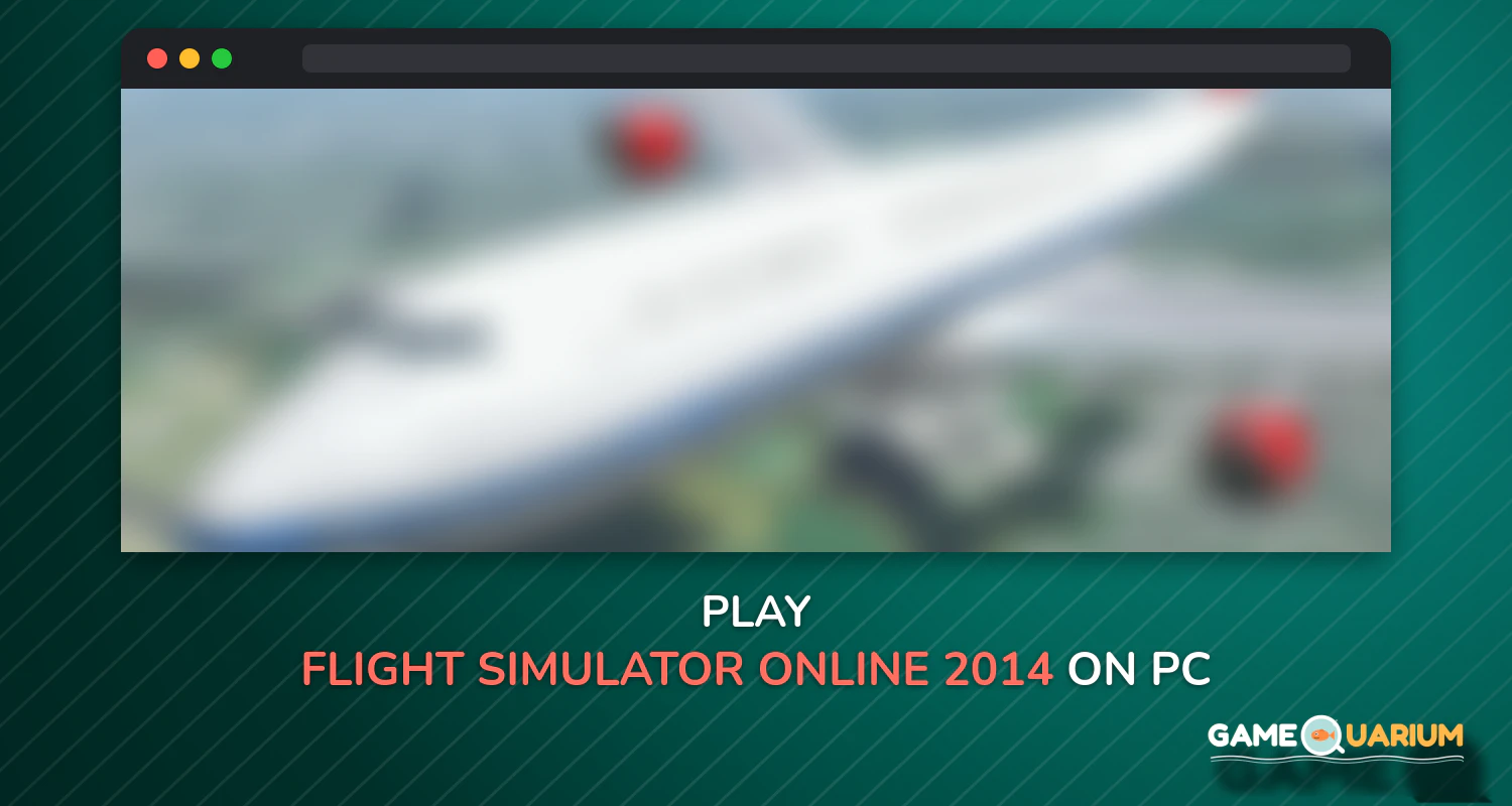 Flight Simulator Online 2014 on Windows