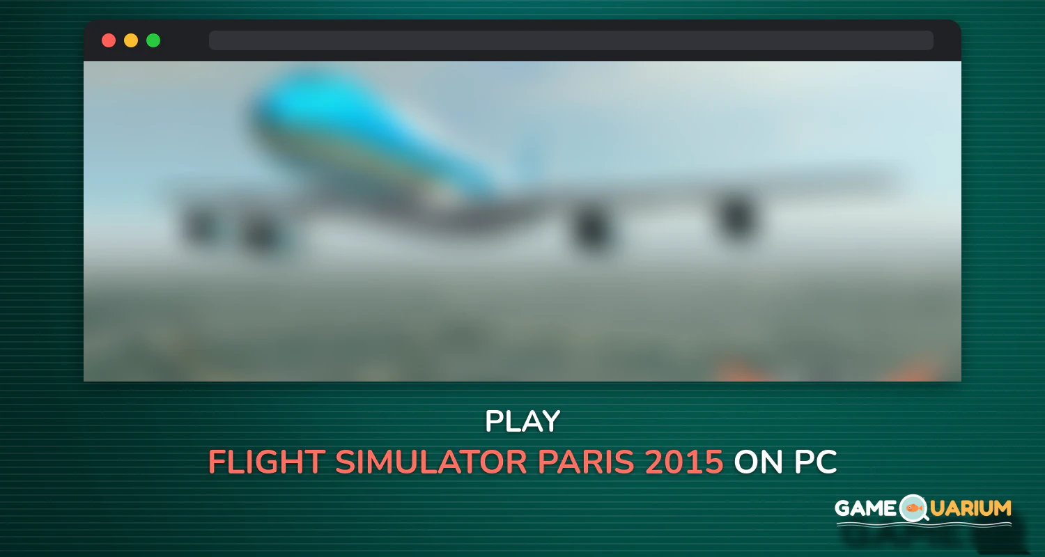 Flight Simulator Paris 2015 on Windows