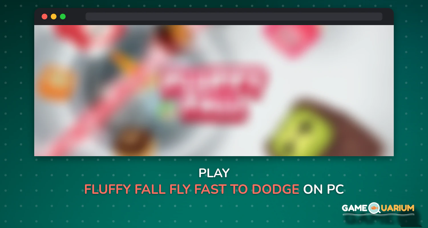 Fluffy Fall: Fly Fast to Dodge the Danger! on Windows