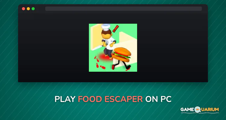 Food Escaper on Windows Food Escaper on Windows