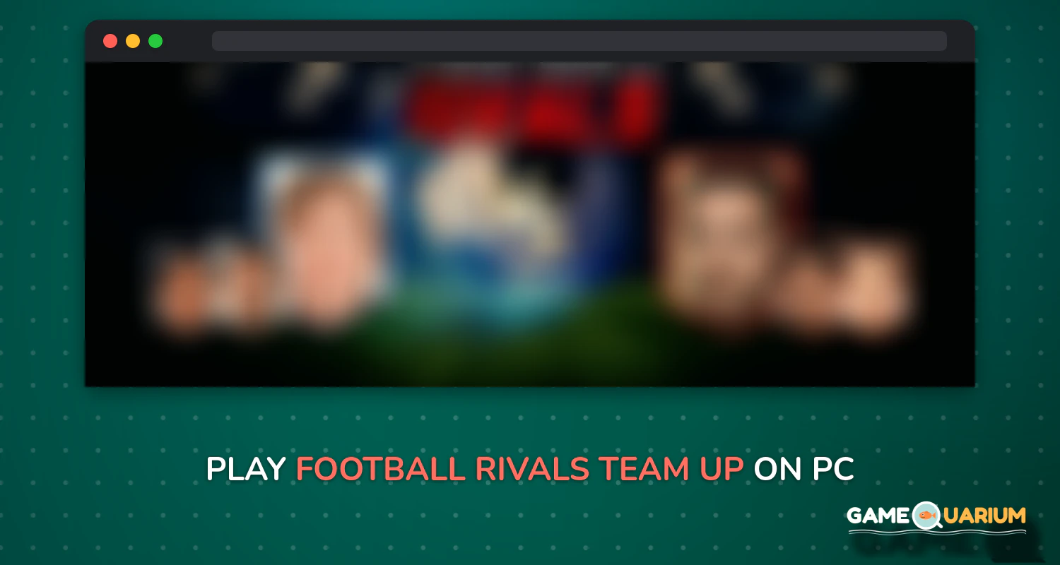 Football Rivals - Team Up with your Friends! on Windows Football Rivals - Team Up with your Friends! on Windows