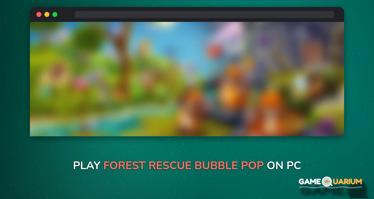 Forest Rescue: Bubble Pop on Windows