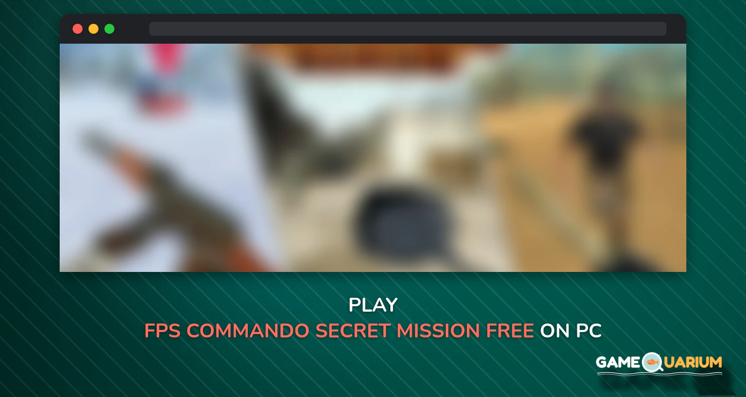 FPS Commando Secret Mission - Free Shooting Games on Windows