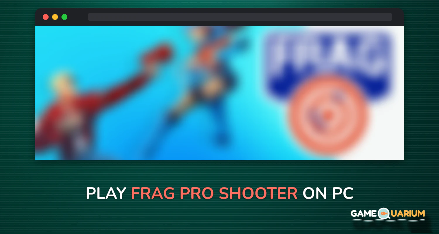 FRAG Pro Shooter on Windows