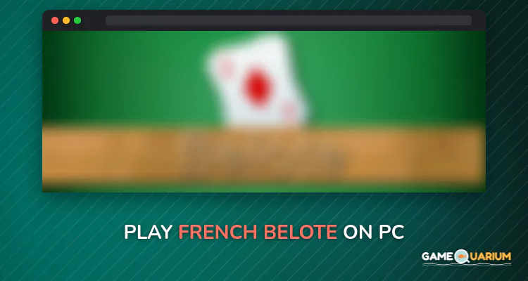 French Belote on Windows French Belote on Windows