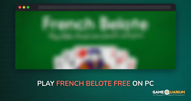 French Belote - Free on Windows French Belote - Free on Windows
