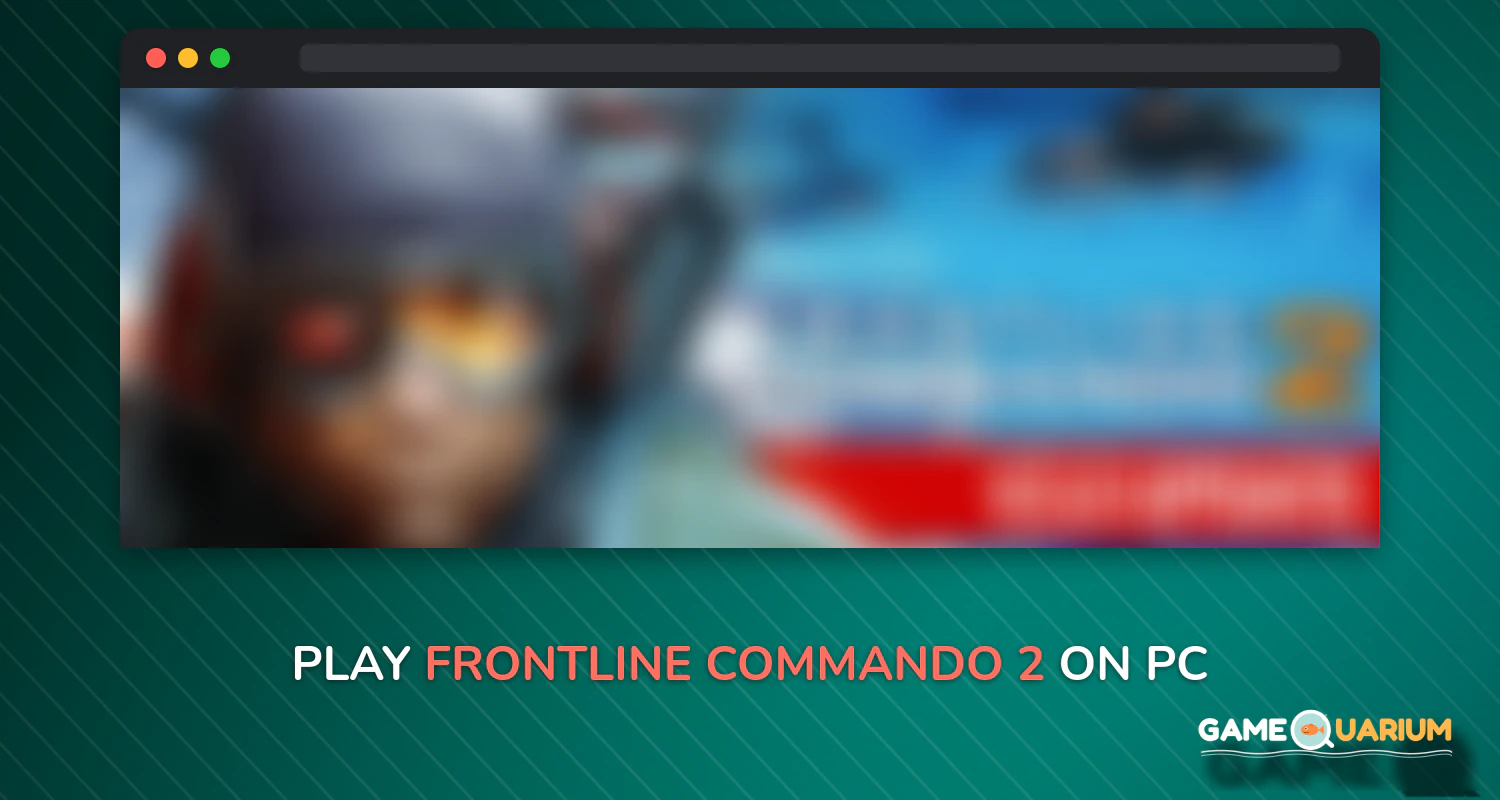 FRONTLINE COMMANDO 2 on Windows FRONTLINE COMMANDO 2 on Windows
