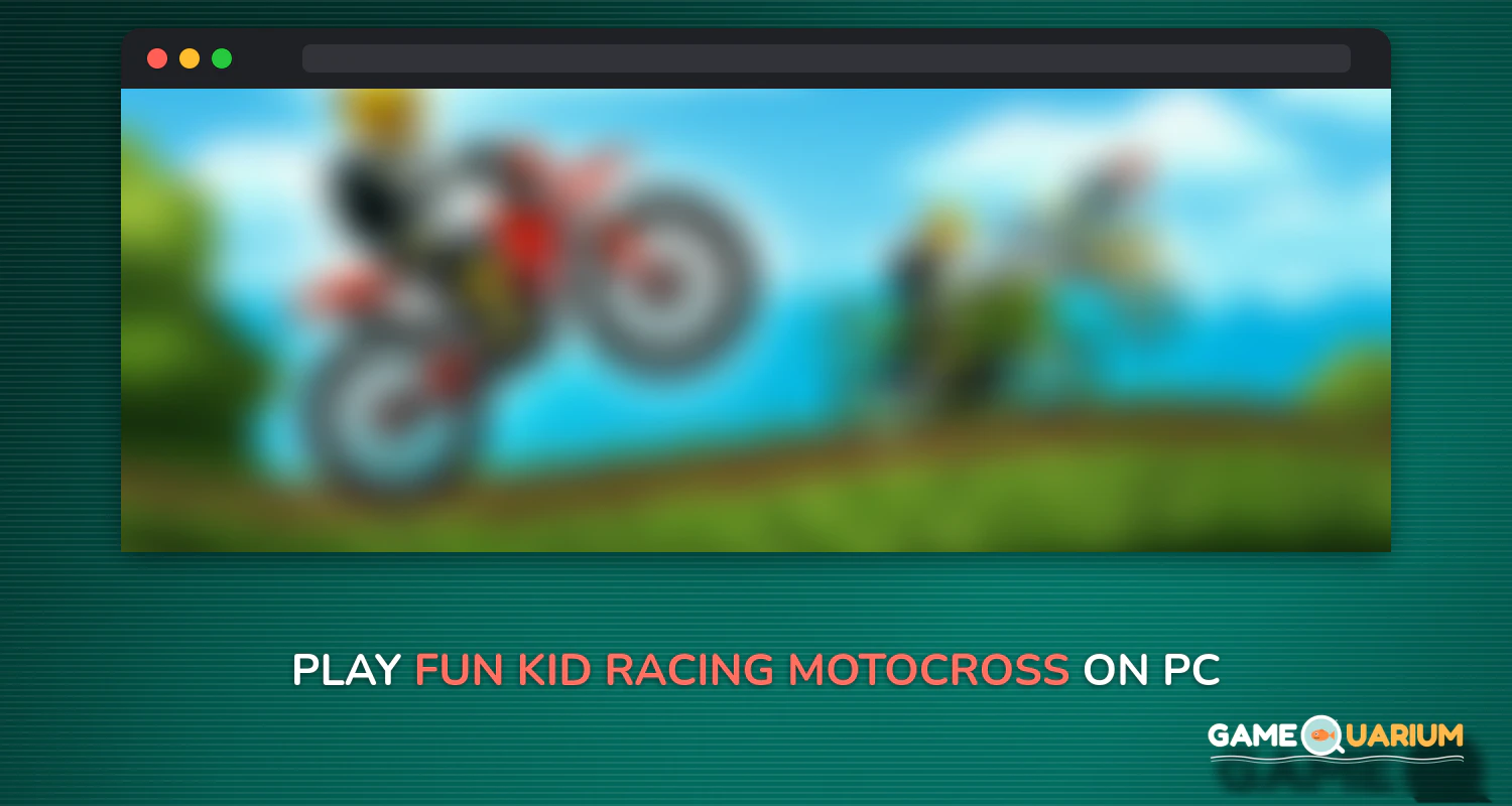 Fun Kid Racing - Motocross on Windows