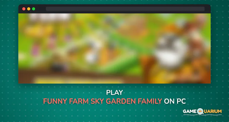 Funny Farm- Sky Garden- Family Farm- Farm Offline on Windows Funny Farm- Sky Garden- Family Farm- Farm Offline on Windows