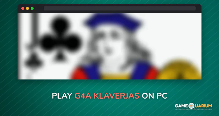 G4A: Klaverjas on Windows G4A: Klaverjas on Windows