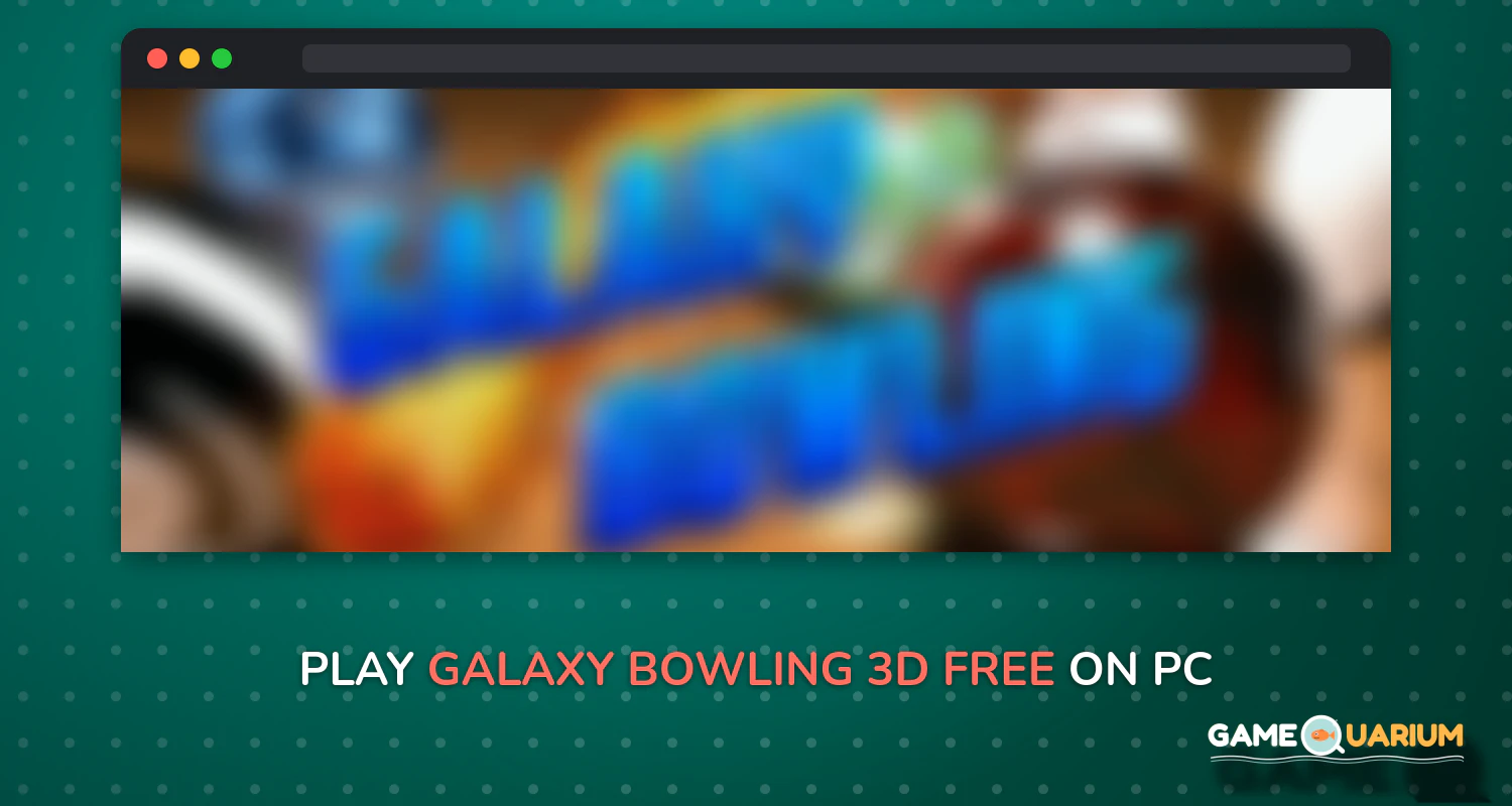 Galaxy Bowling 3D Free on Windows Galaxy Bowling 3D Free on Windows