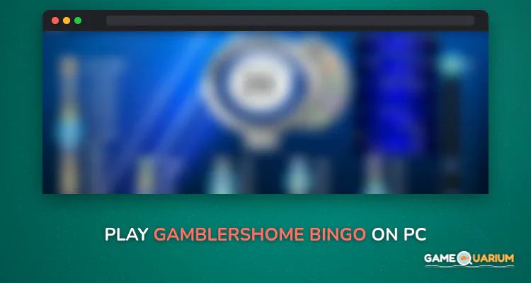 Gamblershome Bingo on Windows