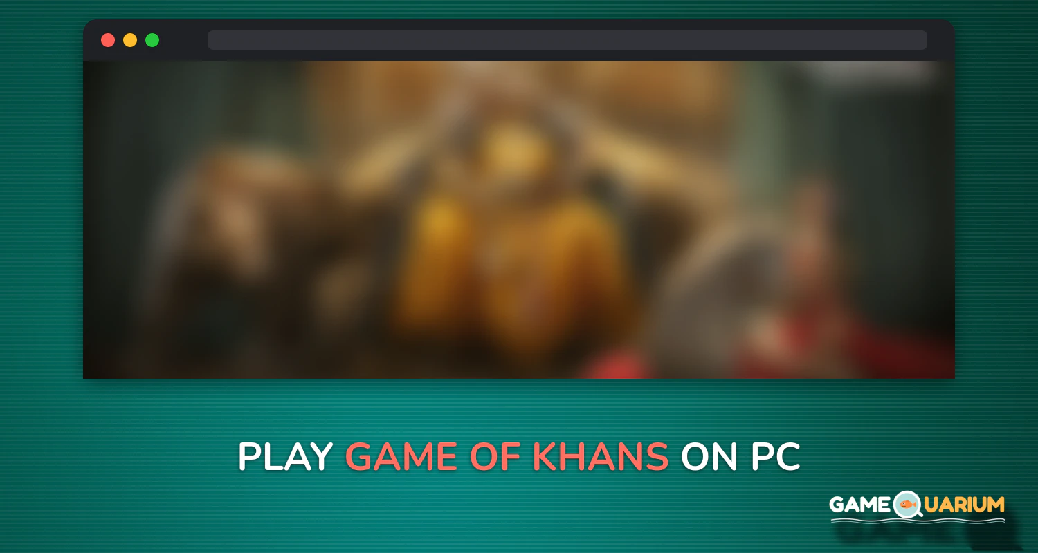Game of Khans on Windows Game of Khans on Windows