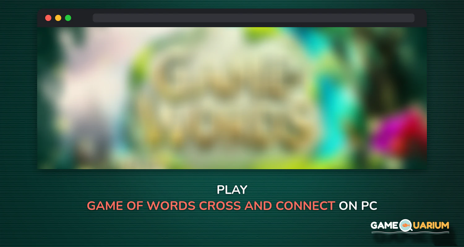 Game of Words: Cross and Connect on Windows