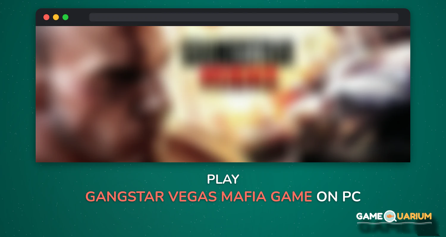 Gangstar Vegas - mafia game on Windows
