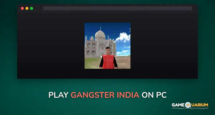Gangster India on Windows Gangster India on Windows