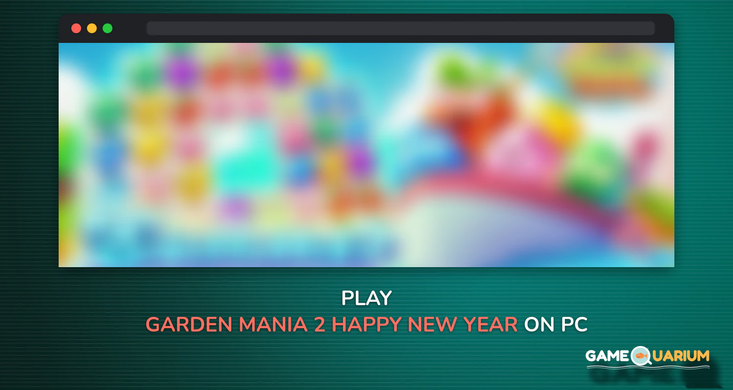 Garden Mania 2 - Happy New Year on Windows Garden Mania 2 - Happy New Year on Windows