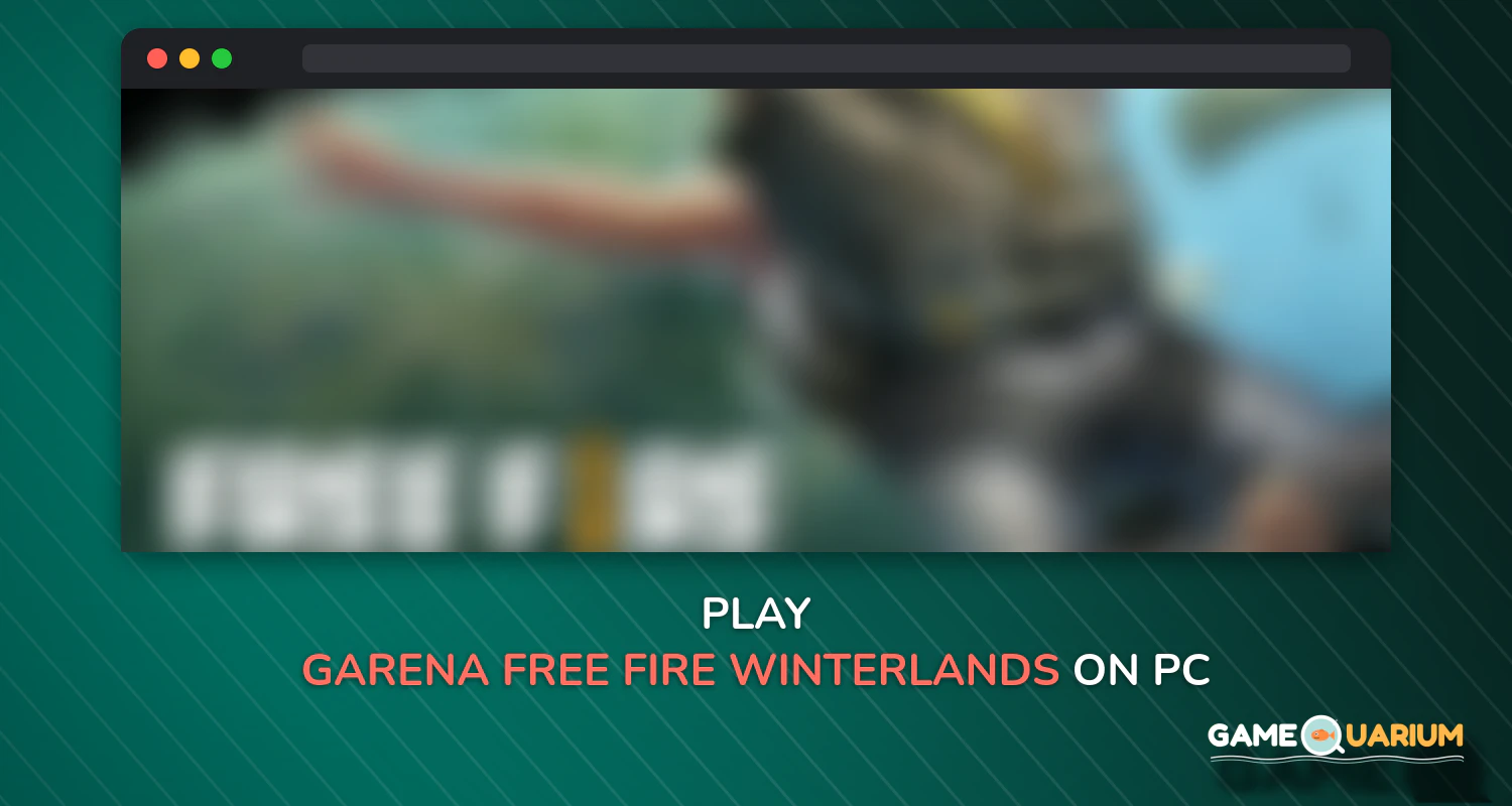 Garena Free Fire – Winterlands on Windows Garena Free Fire – Winterlands on Windows