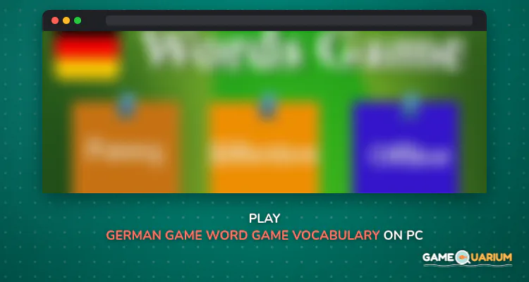 German Game: Word Game, Vocabulary Game on Windows German Game: Word Game, Vocabulary Game on Windows