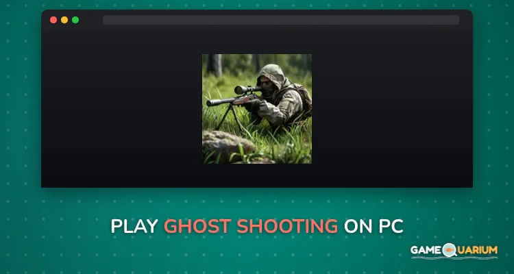 Ghost Shooting on Windows Ghost Shooting on Windows