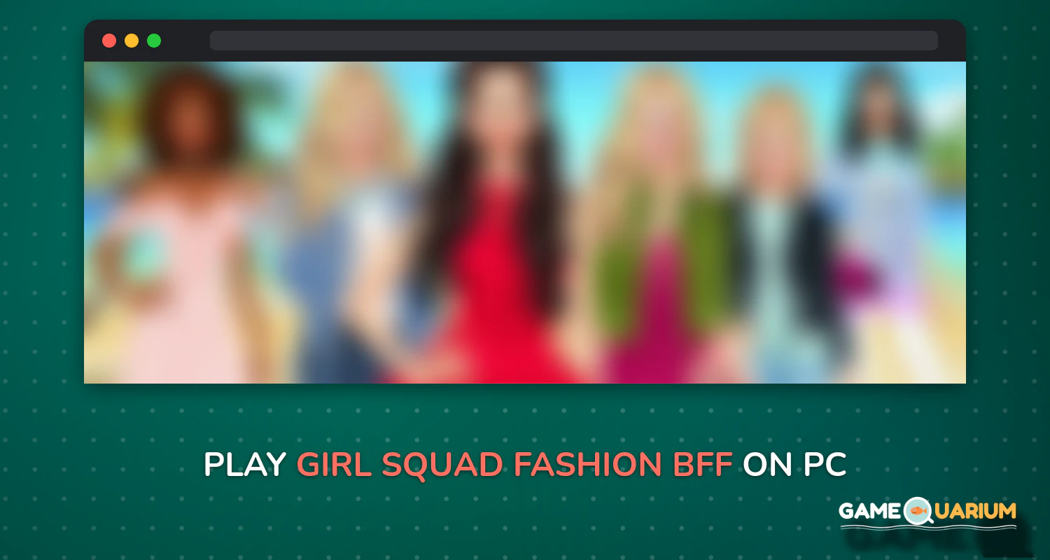 Girl Squad Fashion - BFF Fashionista Dress Up on Windows Girl Squad Fashion - BFF Fashionista Dress Up on Windows