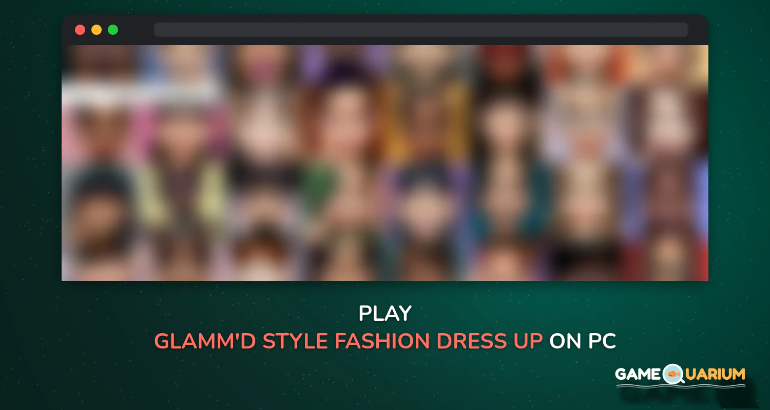 GLAMM'D - Style & Fashion Dress Up Game on Windows