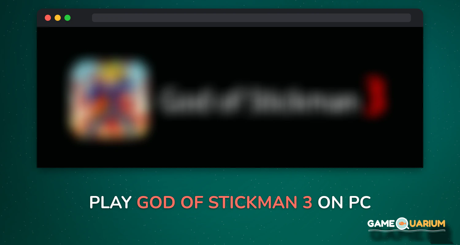 God of Stickman 3 on Windows God of Stickman 3 on Windows