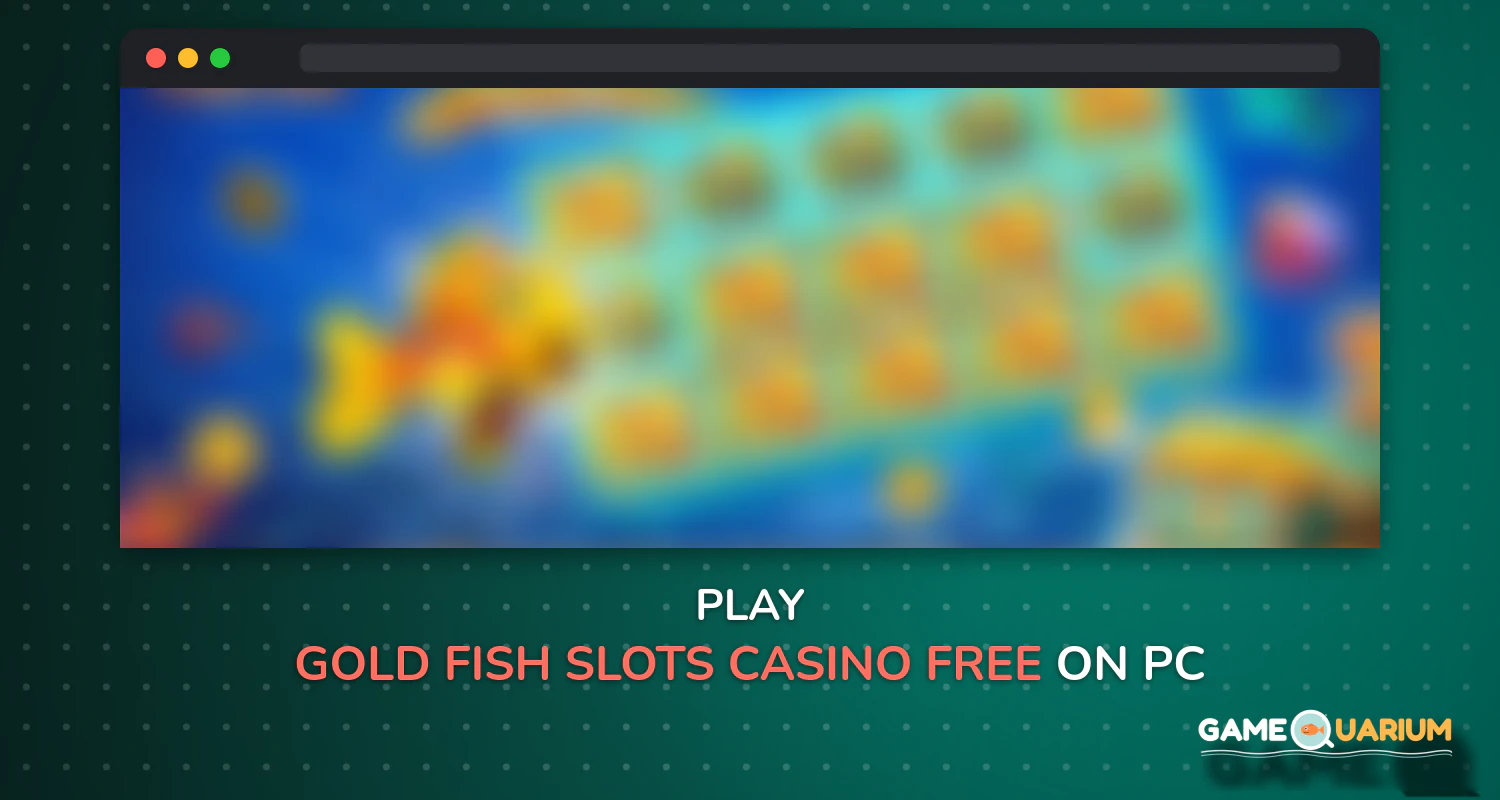 Gold Fish Slots Casino – Free Online Slot Machines on Windows Gold Fish Slots Casino – Free Online Slot Machines on Windows
