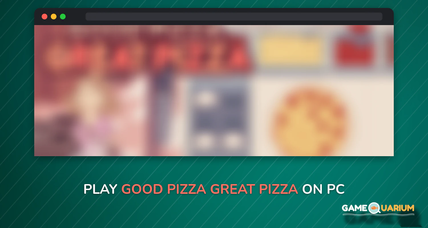 Good Pizza, Great Pizza on Windows Good Pizza, Great Pizza on Windows
