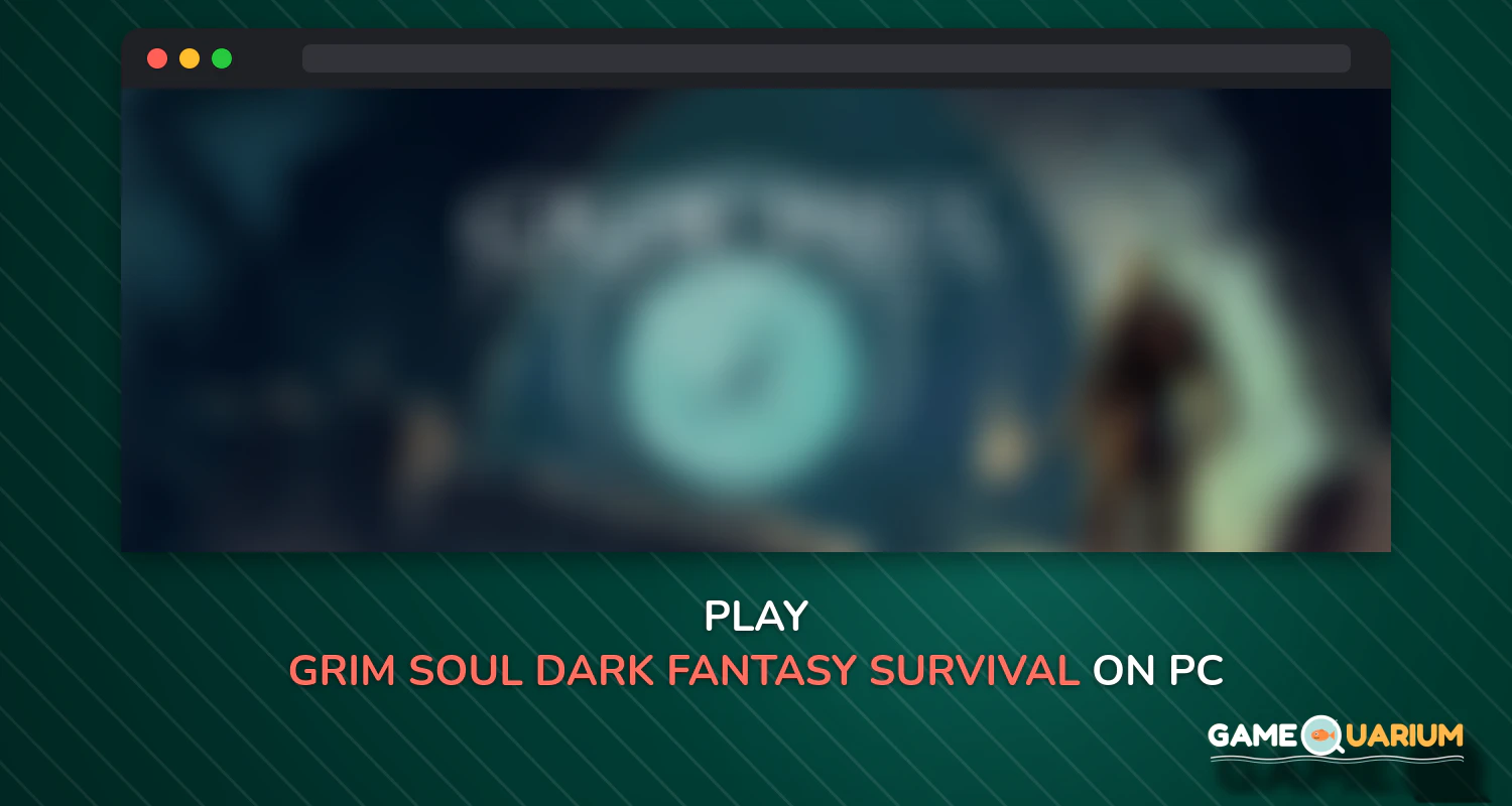 Grim Soul: Dark Fantasy Survival on Windows Grim Soul: Dark Fantasy Survival on Windows