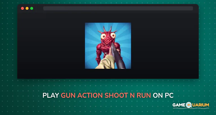 Gun Action - Shoot n Run on Windows