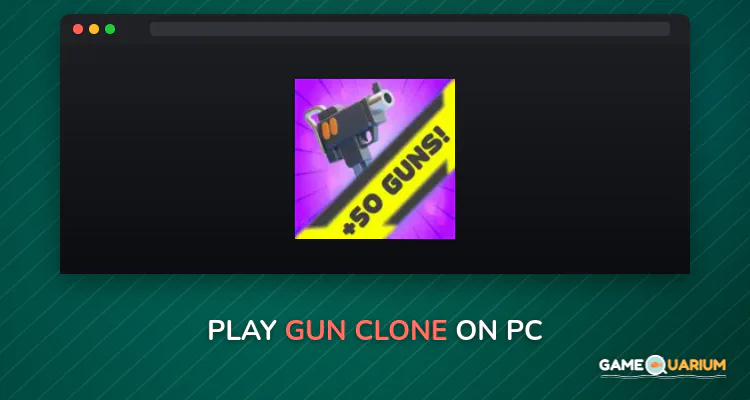 Gun Clone on Windows