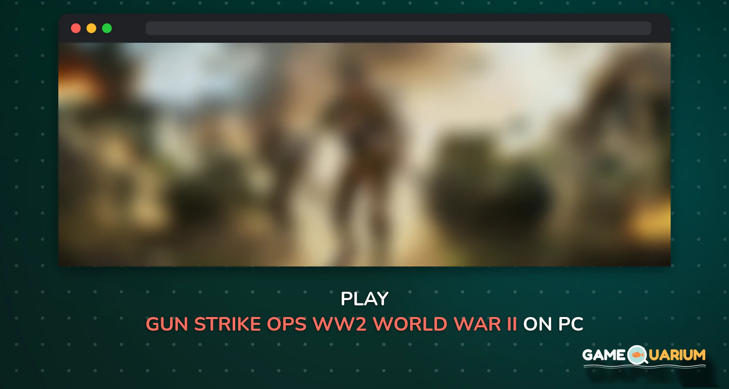 Gun Strike Ops: WW2 - World War II fps shooter on Windows Gun Strike Ops: WW2 - World War II fps shooter on Windows