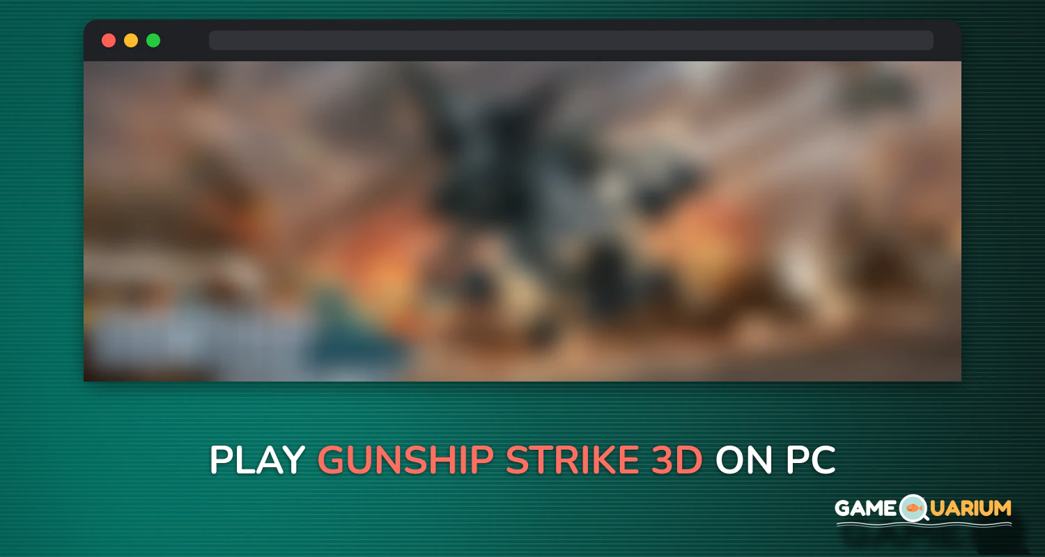 Gunship Strike 3D on Windows Gunship Strike 3D on Windows
