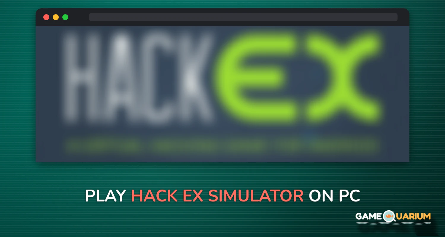 Hack Ex - Simulator on Windows