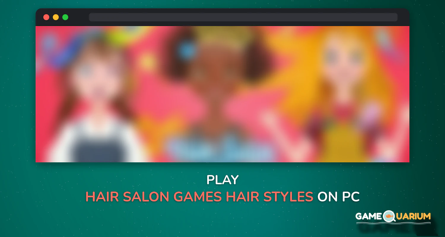 Hair salon games : Hair styles and Hairdresser on Windows Hair salon games : Hair styles and Hairdresser on Windows