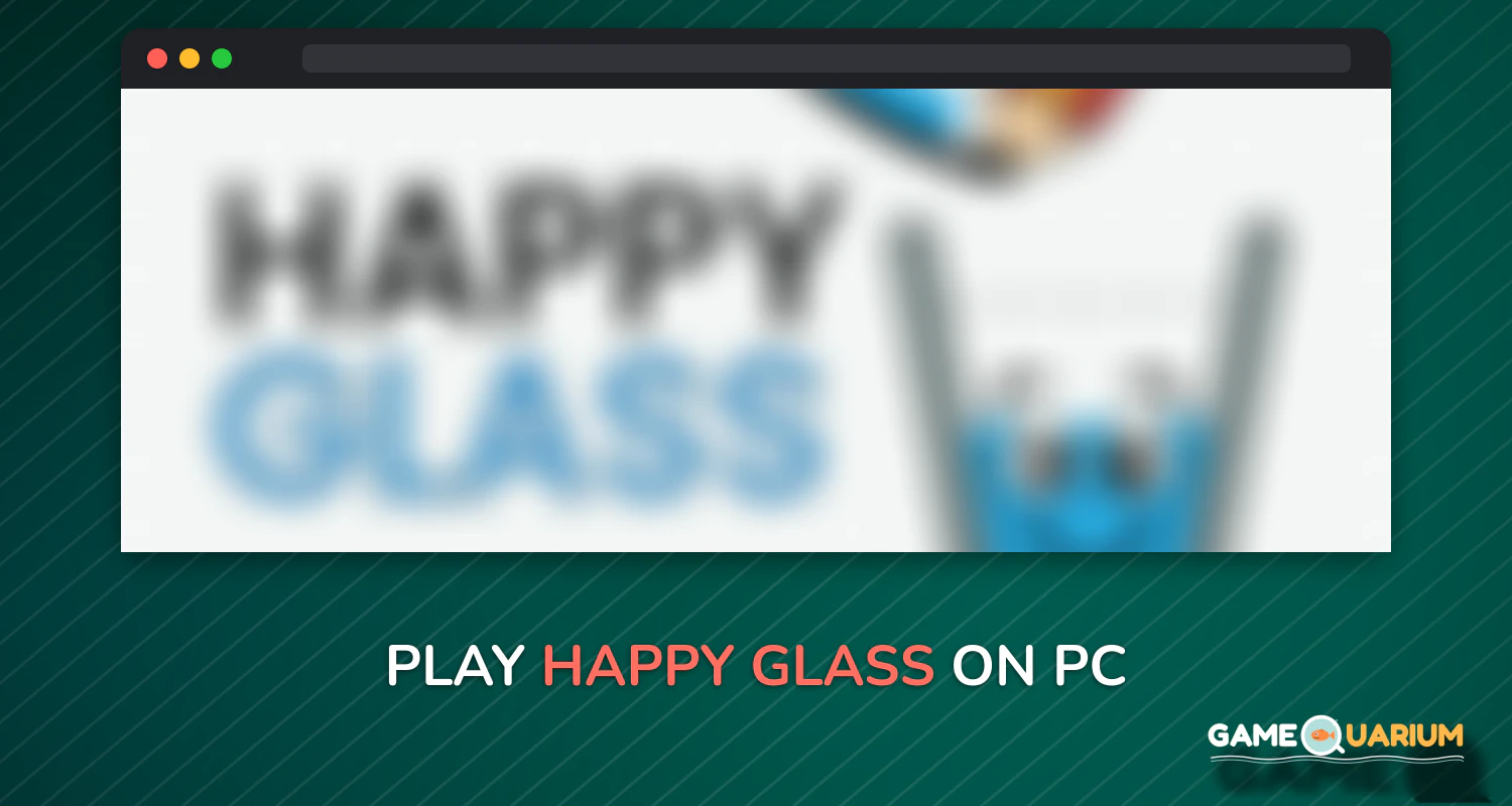 Happy Glass on Windows