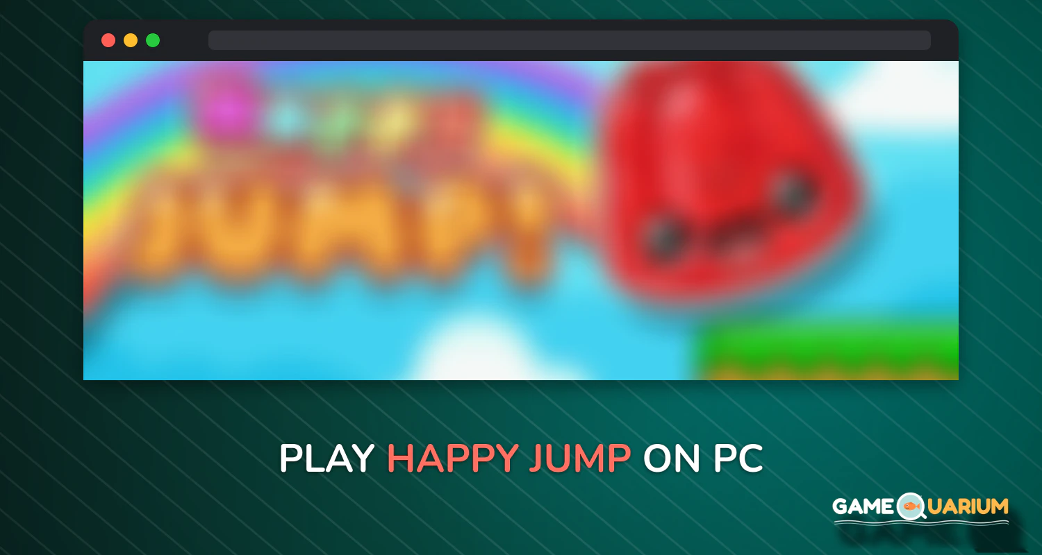 Happy Jump on Windows Happy Jump on Windows