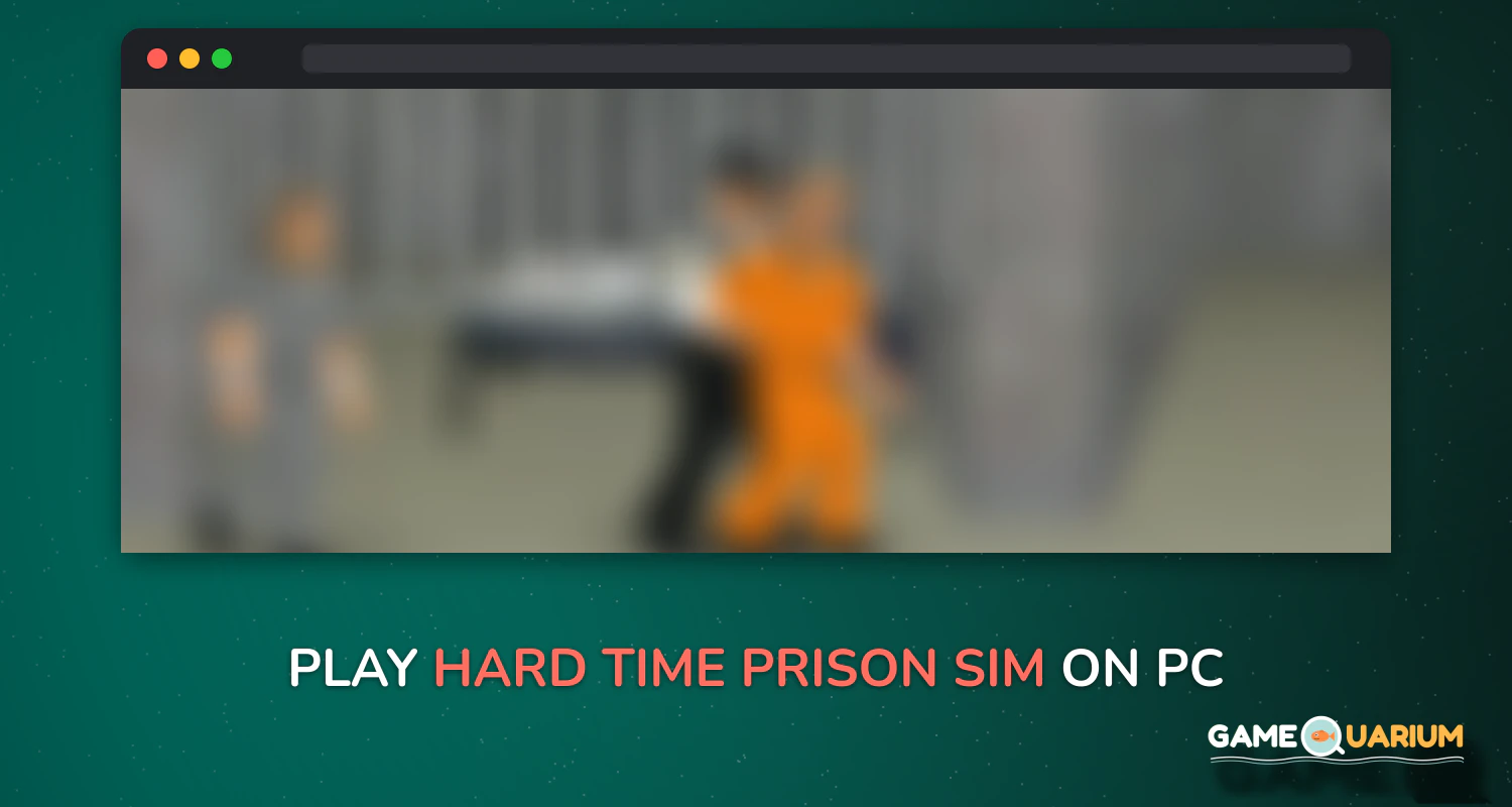Hard Time (Prison Sim) on Windows
