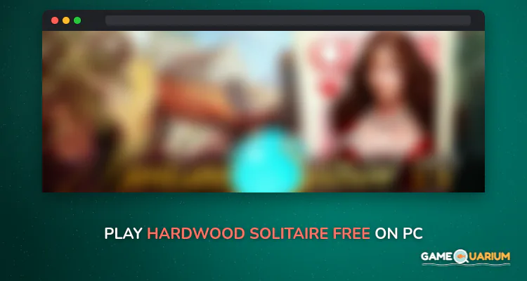 Hardwood Solitaire Free on Windows Hardwood Solitaire Free on Windows