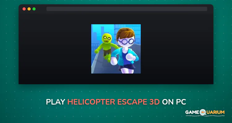 Helicopter Escape 3D on Windows Helicopter Escape 3D on Windows
