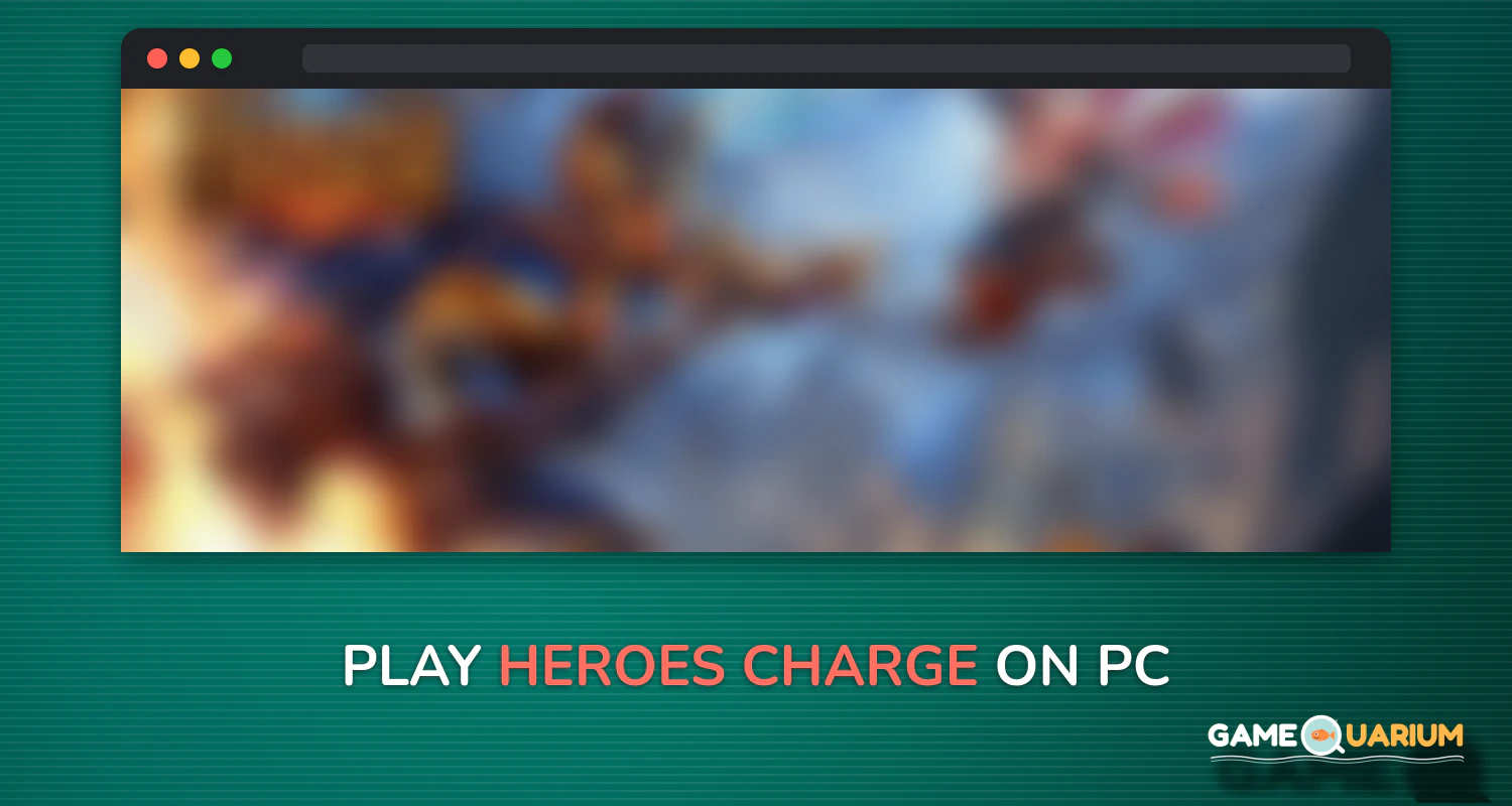 Heroes Charge on Windows