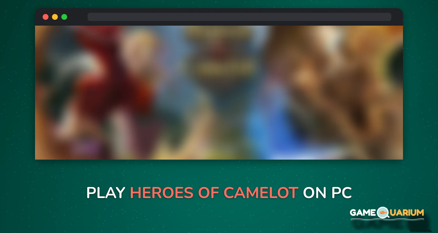 Heroes of Camelot on Windows Heroes of Camelot on Windows