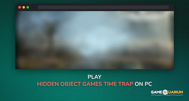 Hidden Object Games - Time Trap Adventure . HOPA on Windows