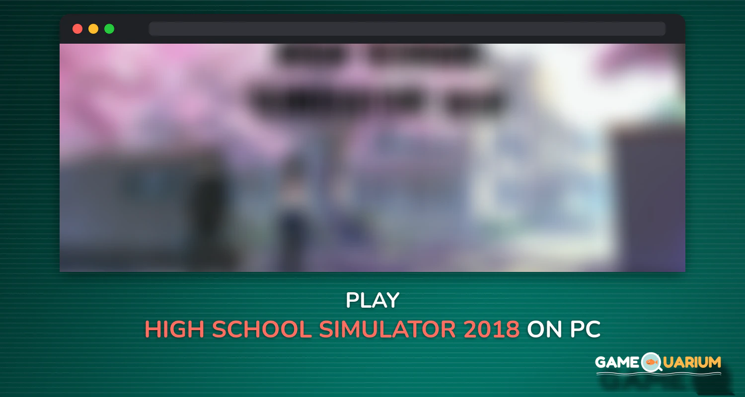 High School Simulator 2018 on Windows High School Simulator 2018 on Windows